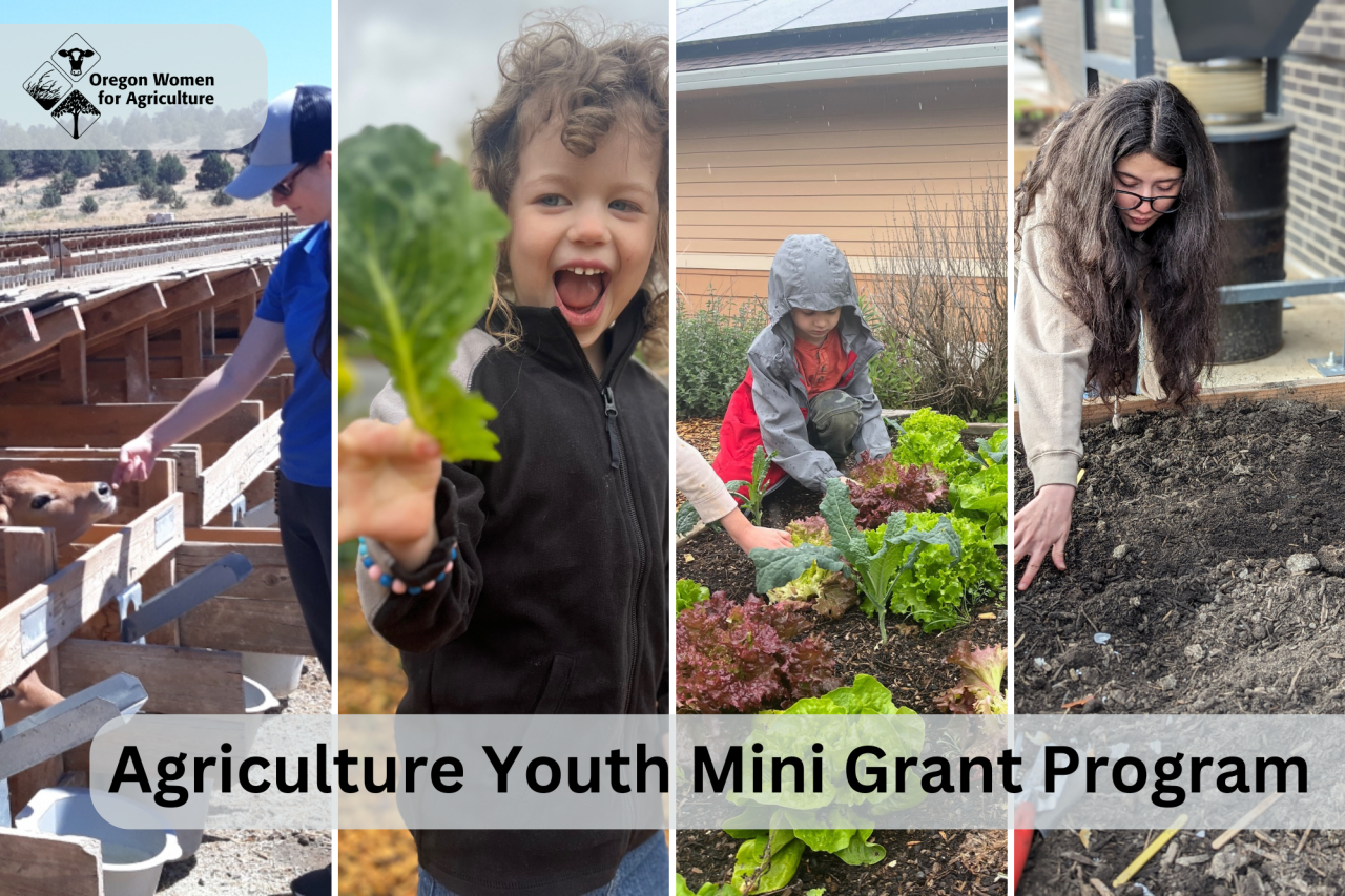 Agriculture Youth Mini Grant Program - Oregon Women for Agriculture